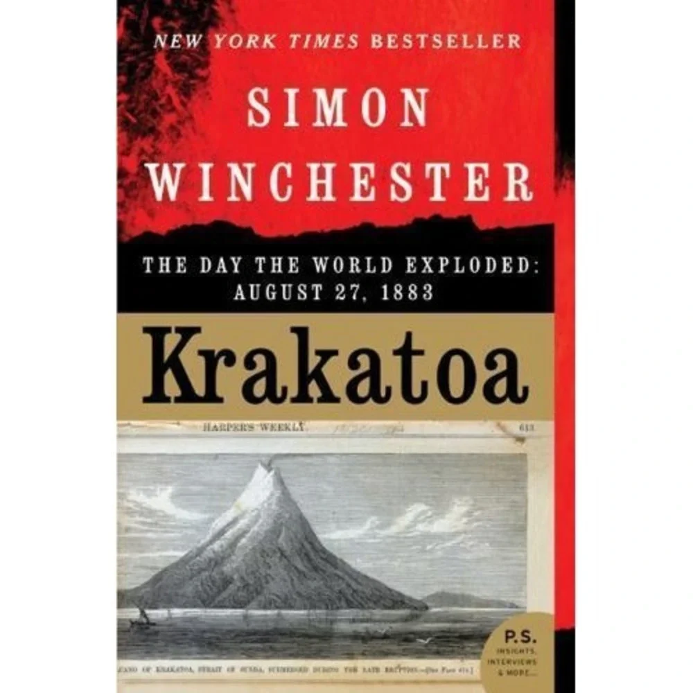 Krakatoa : The Day the World Exploded: August 27 1883 by Simon Winchester (2005,